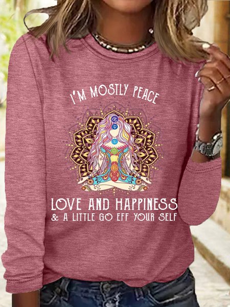 Women's I'm Mostly Peace Love and Happiness and a Little go Yoga Casual Crew Neck Shirt, Rose red, Long sleeves
Women's I'm Mostly Peace Love and Happiness and a Little go Yoga Casual Crew Neck Shirt, Rose red, Long sleeves