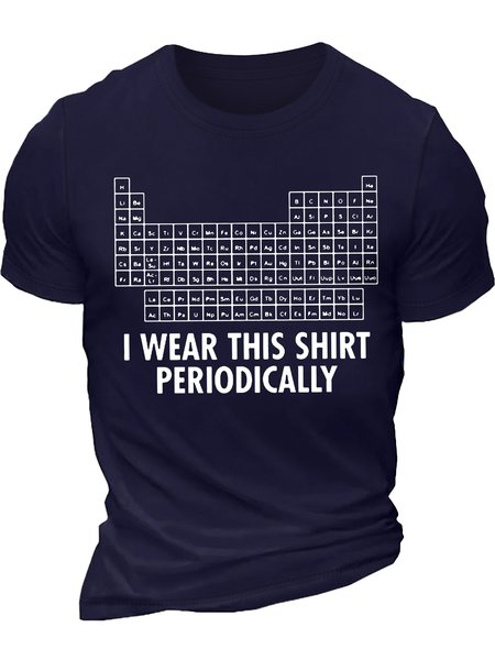 

Men's I Wear This Shirt Periodically List Of Chemical Elements Funny Graphic Printing Text Letters Cotton Casual Loose T-Shirt, Purplish blue, T-shirts