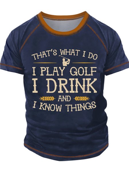 Men’s That’s What I Do I Play Golf I Drink And I Know Things Casual Text Letters Crew Neck T-Shirt, Deep blue, T-shirts
Men’s That’s What I Do I Play Golf I Drink And I Know Things Casual Text Letters Crew Neck T-Shirt, Deep blue, T-shirts