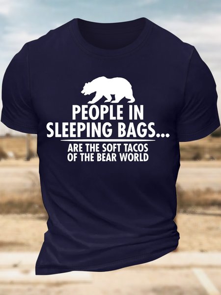 Men’s People In Sleeping Bags Are The Soft Tacos Of The Bear World Text Letters Regular Fit Casual T-Shirt, Deep blue, T-shirts
Men’s People In Sleeping Bags Are The Soft Tacos Of The Bear World Text Letters Regular Fit Casual T-Shirt, Deep blue, T-shirts