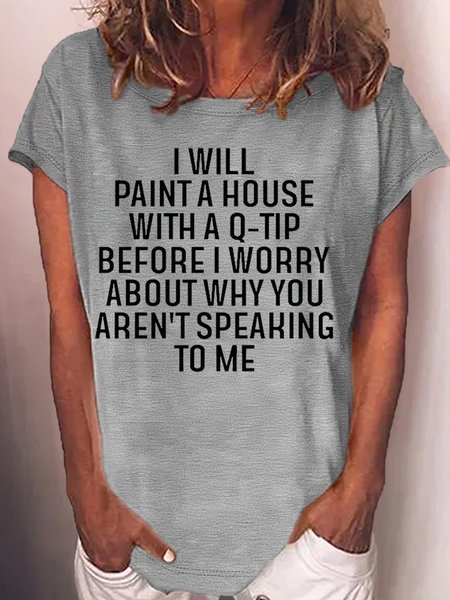 Women's Funny I Will Paint A House with A Q-Tip Casual Letters T-Shirt, Gray, T-shirts
Women's Funny I Will Paint A House with A Q-Tip Casual Letters T-Shirt, Gray, T-shirts