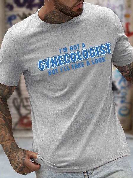 Men's I Am Not A Gynecologist But I'll Takes A Look Funny Graphic Printing Crew Neck Cotton Text Letters Casual T-Shirt, Light gray, T-shirts
Men's I Am Not A Gynecologist But I'll Takes A Look Funny Graphic Printing Crew Neck Cotton Text Letters Casual T-Shirt, Light gray, T-shirts