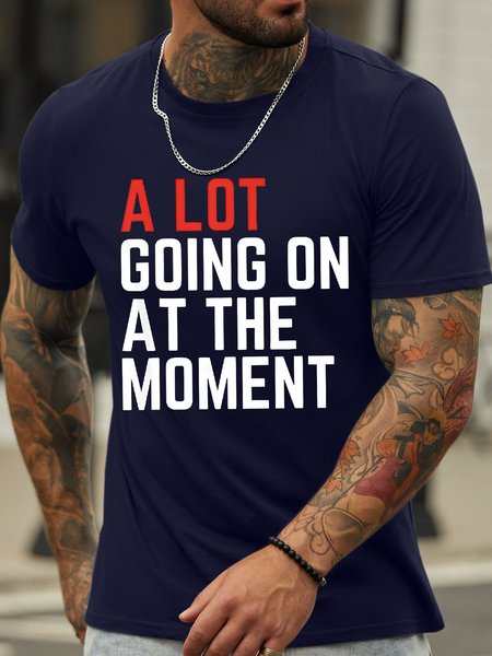Men's A Lot Going On At The Moment Funny Graphic Printing Cotton Casual Text Letters T-Shirt, Purplish blue, T-shirts
Men's A Lot Going On At The Moment Funny Graphic Printing Cotton Casual Text Letters T-Shirt, Purplish blue, T-shirts