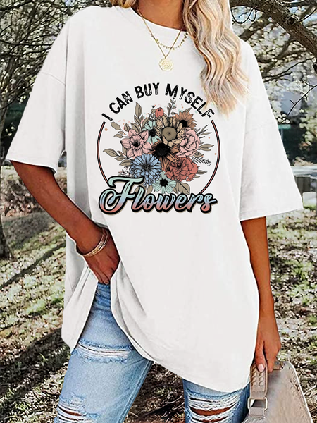 Women's I Can Buy Myself Flowers Casual Cotton Crew Neck T-Shirt, White, T-shirts
Women's I Can Buy Myself Flowers Casual Cotton Crew Neck T-Shirt, White, T-shirts