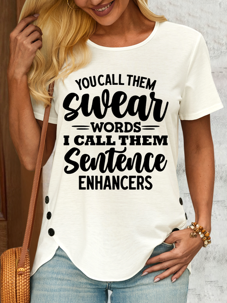 Women‘s Funny Word You Call Them Swear Words I Call Them Sentence Enhancers T-Shirt, White, T-shirts
Women‘s Funny Word You Call Them Swear Words I Call Them Sentence Enhancers T-Shirt, White, T-shirts