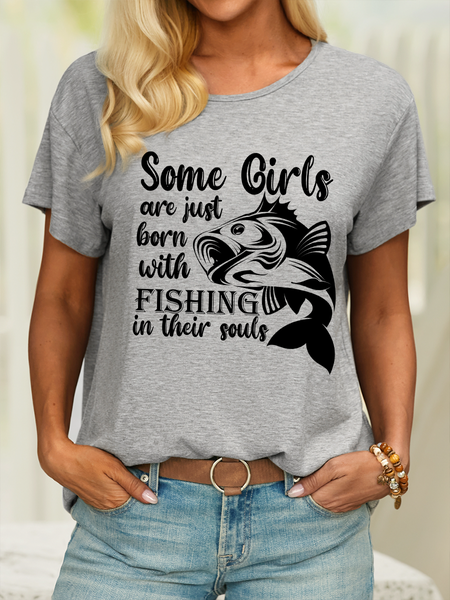 

Lilicloth X Y Some Girls Are Just Born With Fishing In Their Souls Women’s Crew Neck Cotton Casual T-Shirt, Gray, T-shirts