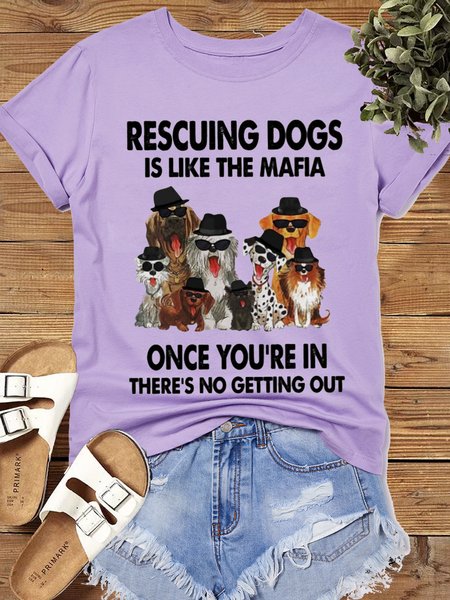 Women's Cotton dog lover Rescuing Dogs Is Like The Mafia Casual T-Shirt, Purple, T-shirts
