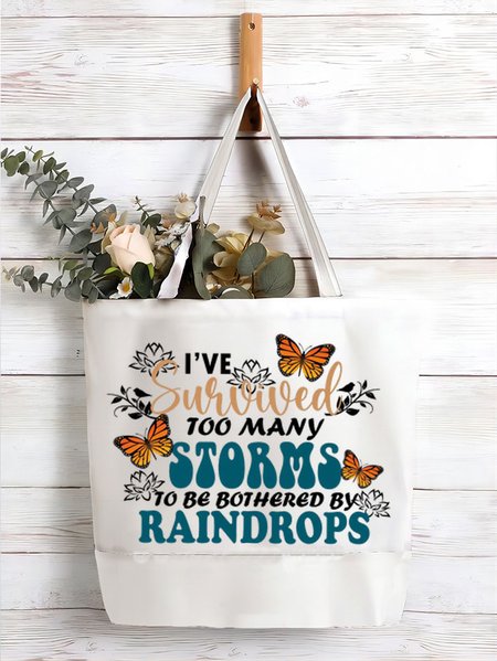 

Women's I've Survived Too Many Storms To Be Bothered By Raindrops Shopping Tote, White, Bags