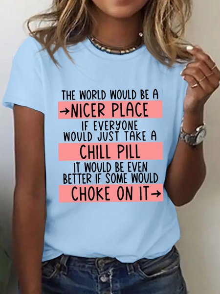 Women‘s Cotton Take A Chill Pill Casual Funny T-Shirt, Light blue, T-shirts
