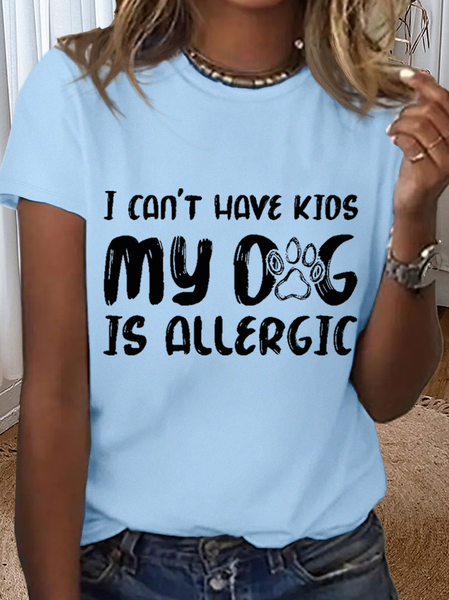 Women‘s Funny Dog Lover I Can'T Have Kids My Dog Is Allergic Simple Loose T-Shirt, Light blue, T-shirts
Women‘s Funny Dog Lover I Can'T Have Kids My Dog Is Allergic Simple Loose T-Shirt, Light blue, T-shirts
