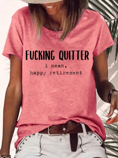 Women's Funny Fucking Quitter I Mean Happy Retirement Graphic Printing Casual Text Letters Cotton-Blend T-Shirt, Red, T-shirts
Women's Funny Fucking Quitter I Mean Happy Retirement Graphic Printing Casual Text Letters Cotton-Blend T-Shirt, Red, T-shirts