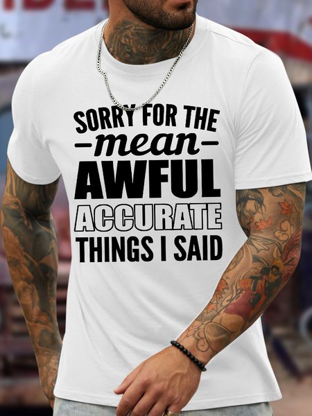 Men's Funny Sorry For The Mean Awful Accurate Things I Daid Graphic Printing Casual Crew Neck Cotton Loose T-Shirt, White, T-shirts
Men's Funny Sorry For The Mean Awful Accurate Things I Daid Graphic Printing Casual Crew Neck Cotton Loose T-Shirt, White, T-shirts