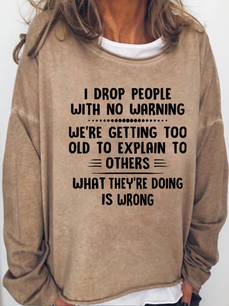 Women's I Drop People With No Warning Letters Casual Sweatshirt, Light brown, Hoodies&Sweatshirts