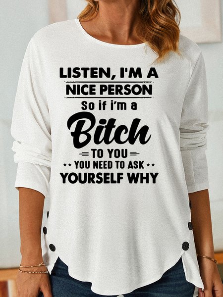 Women's Funny I'm Nice People Casual Shirt, White, Long sleeves