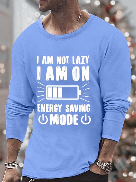 Men’s I Am Not Lazy Iam On Energy Savinc Mode Regular Fit Casual Cotton Text Letters Long Sleeve T-Shirt, Light blue, Long Sleeves
Men’s I Am Not Lazy Iam On Energy Savinc Mode Regular Fit Casual Cotton Text Letters Long Sleeve T-Shirt, Light blue, Long Sleeves