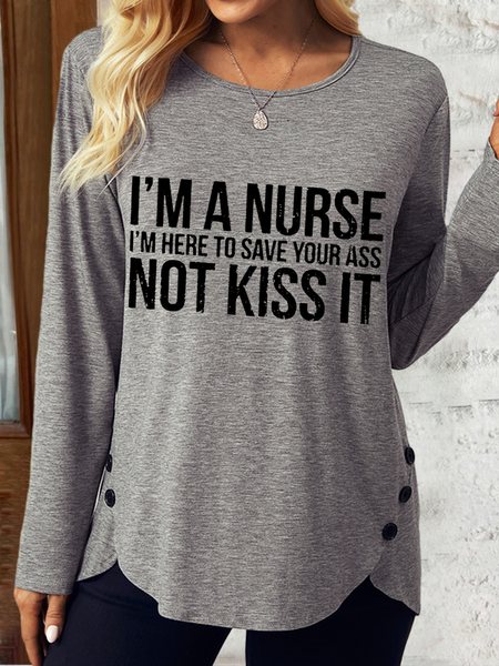 Women's Funny Word 'I'm a Nurse Regular Fit Casual Long Sleeve Shirt, Gray, Long sleeves
Women's Funny Word 'I'm a Nurse Regular Fit Casual Long Sleeve Shirt, Gray, Long sleeves