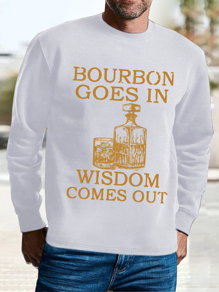 

Men's bourbon goes in wisdom comes out Casual Cotton-Blend Loose Crew Neck Sweatshirt, White, Hoodies&Sweatshirts