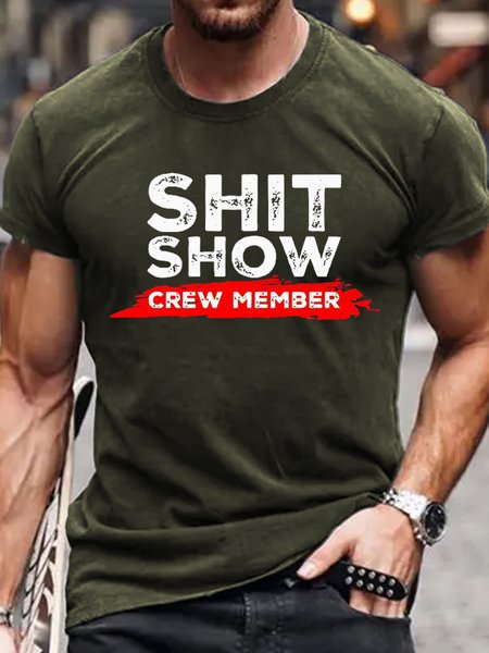 Men’s Casual Cotton Shit show crew member T-Shirt, Green, T-shirts