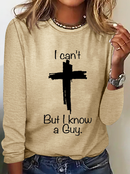 

Women's Casual I Can'T But I Know A Guy Printed Casual Long Sleeve Shirt, Khaki, Long sleeves