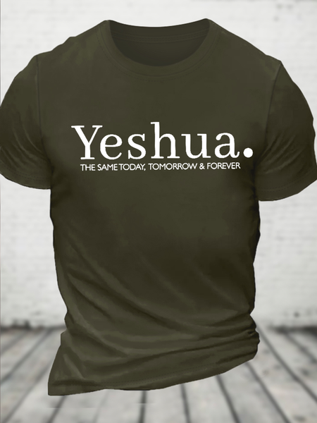 

Men's Cotton Yeshua The Same Today,Tomorrow & Forever Casual Crew Neck Loose T-Shirt, Green, T-shirts