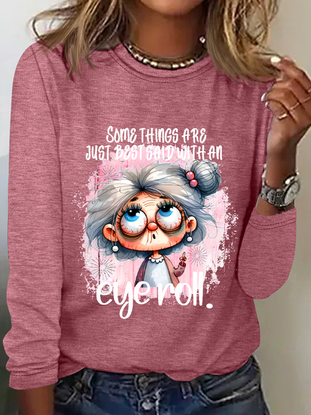 Some Things Are Said With An Eye Roll Casual Long Sleeve Shirt, Watermelon, Long sleeves
Some Things Are Said With An Eye Roll Casual Long Sleeve Shirt, Watermelon, Long sleeves