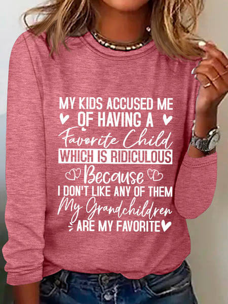 My Kids Accused Me Of Having A Favorite Child Casual Long Sleeve Shirt, Watermelon, Long sleeves
My Kids Accused Me Of Having A Favorite Child Casual Long Sleeve Shirt, Watermelon, Long sleeves