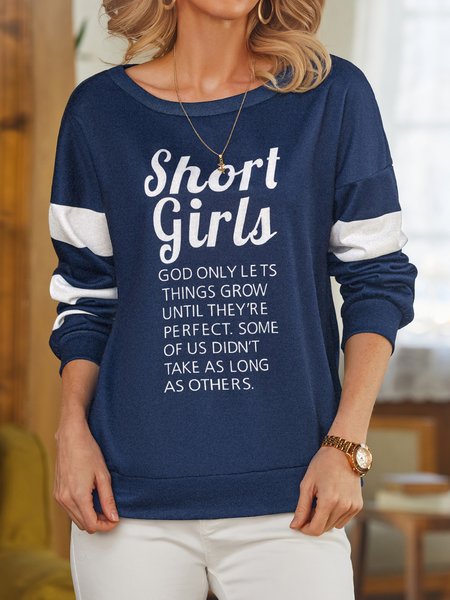 

Short Girls Grow Until they's Perfect letter print Women Sweatshirt, Dark blue, Sweatshirts & Hoodies