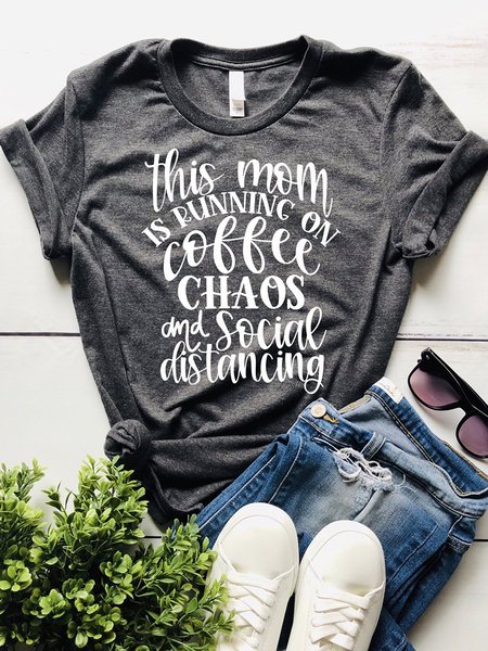 

"This mom is running on chaos and social and social distancing" printed T-shirt, Deep gray, T-shirts