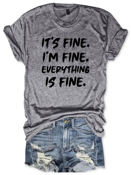 

It’s Fine, I’m Fine, Everything Is Fine Graphic Tee, Gray, T-shirts
