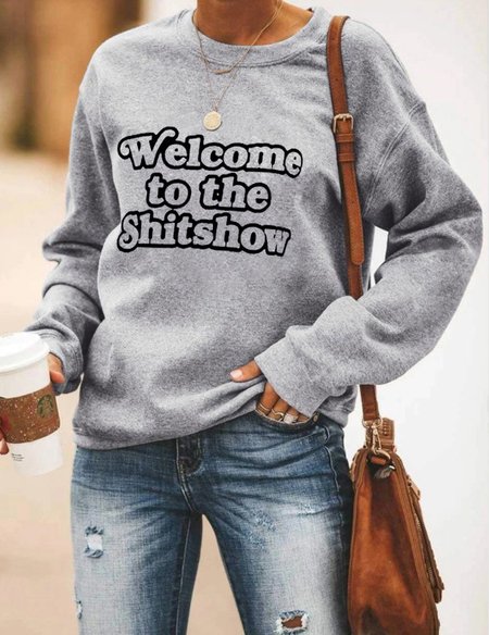 

Welcome To The Shit Show Sweatshirt, Gray, Hoodies&Sweatshirts