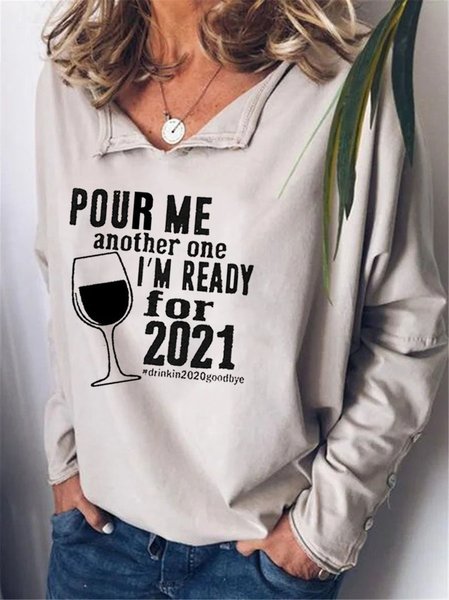

Pour Me Another One I'm Ready For 2021 Sweatshirt, Apricot, Hoodies&Sweatshirts