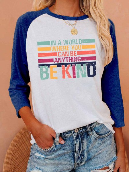 

In A World Where You Can Be Anything Be Kind Print T-shirt, Blue, Hoodies&Sweatshirts