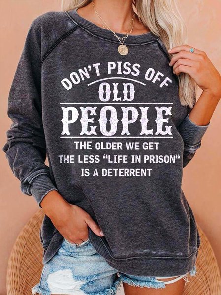 Don't Piss Off Old People Women's Long Sleeve Sweatshirt Black/M