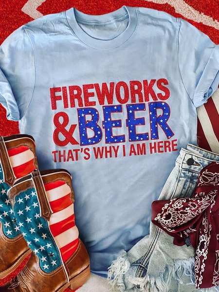 

Fireworks and beer, that’s why I’m here casual printing T-shirt, Blue, T-shirts