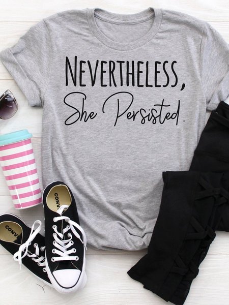 

Nevertheless She Persisted Shirt, Gray, T-shirts