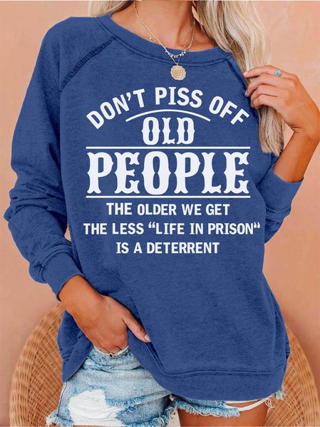 Don't Piss Off Old People Women's Long Sleeve Sweatshirt Blue/XXL