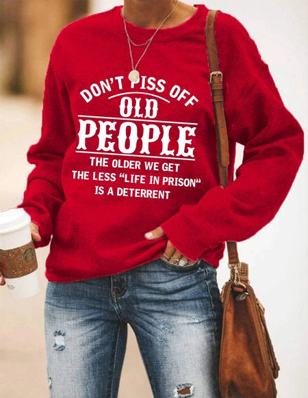 

Don't Piss Off Old People Women Sweatshirt, Red, Hoodies&Sweatshirts