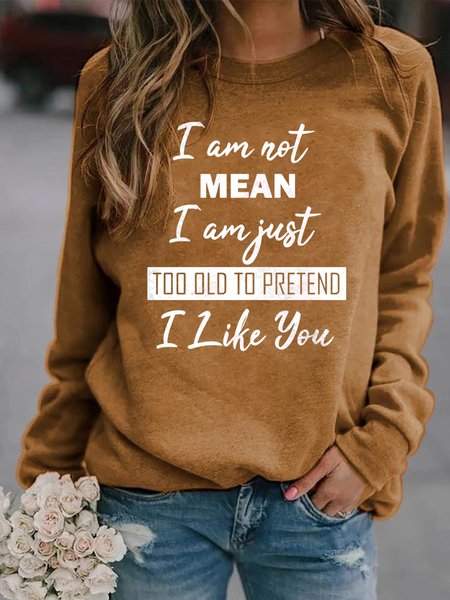 

I am not Mean. I am just To Old Women's sweater, Brown, Hoodies&Sweatshirts