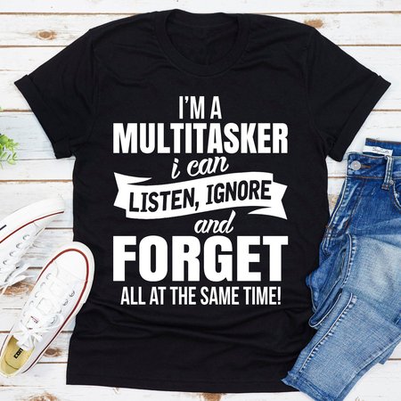 

I'm A Multitasker Women's T-shirt, Black, T-shirts