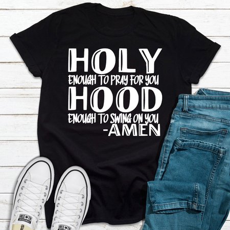 

Holy Enough To Pray For You Women's T-shirt, Black, T-shirts