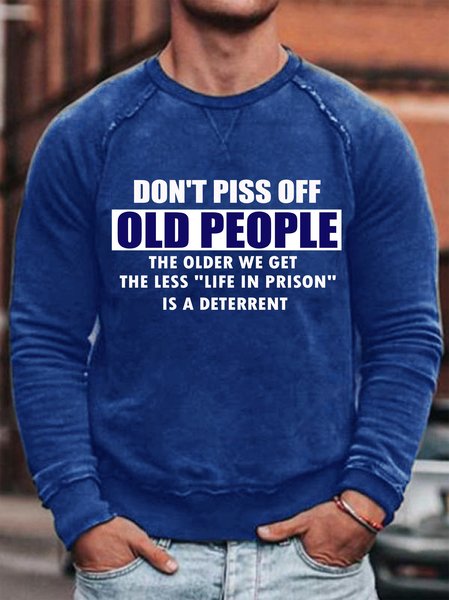 

DON'T PISS OFF OLD PEOPLE Men's long sleeve sweatshirt, Blue, Hoodies&Sweatshirts