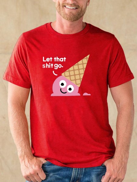

Let That Shit Go. Graphic Men's Tee, Red, T-shirts