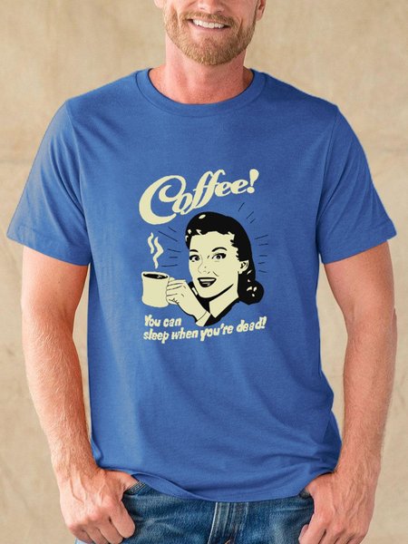 

Coffee! You Can Sleep When You're Dead! Graphic Men's Tee, White, T-shirts