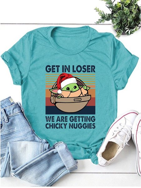 

Christmas Get In Loser We're Getting Chicky Nuggies Graphic Tee, Turquoise, Tees & T-shirts