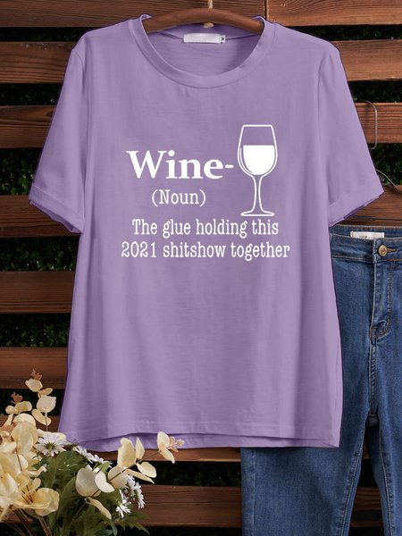 

Wine the glue holding this 2021 shitshow together shirt, Purple, T-shirts