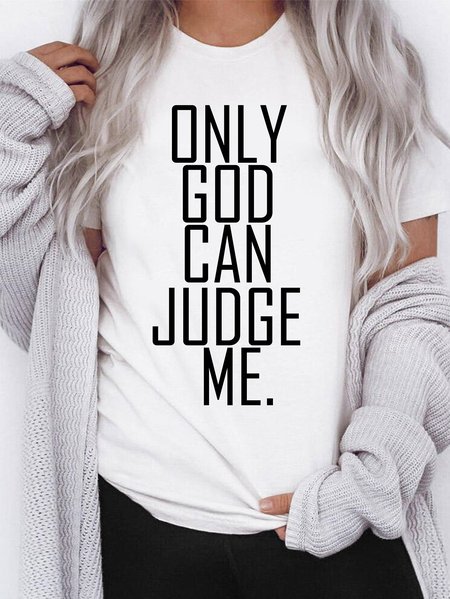 

Only God can judge me women's T-shirt, White, T-shirts