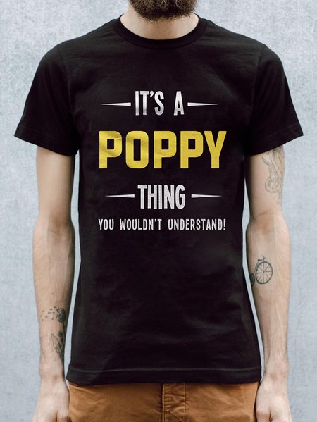 

IT’S A POPPY THING YOU WOULDN’T UNDERSTAND Men's T-shirt, Black, T-shirts