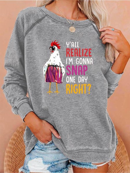 

Y’all Realize I’m Gonna Snap On Day Right Sweatshirt, Gray, Hoodies&Sweatshirts