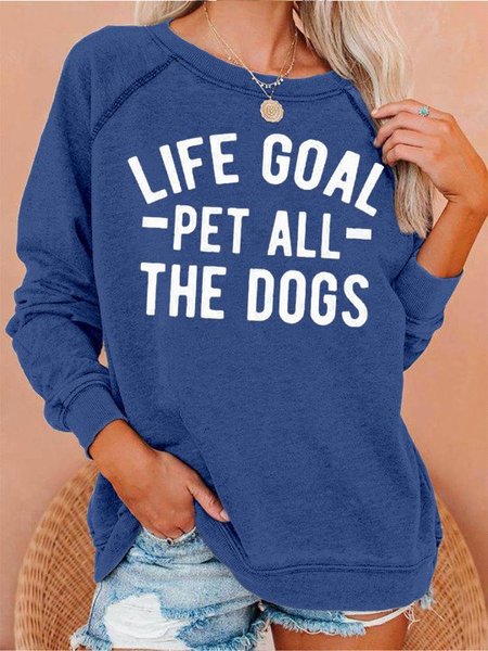 

dog lover gift - Life Goal Pet All The Dogs Graphic Sweatshirt, Blue, Hoodies & Sweatshirts