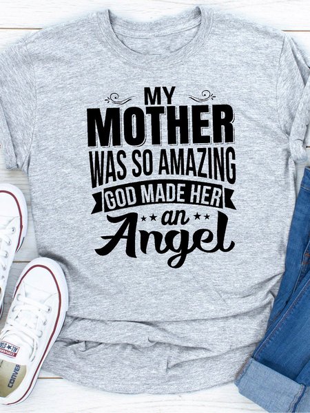 

My Mother Was So Amazing God Made Her An Angel Tee, Gray, T-shirts